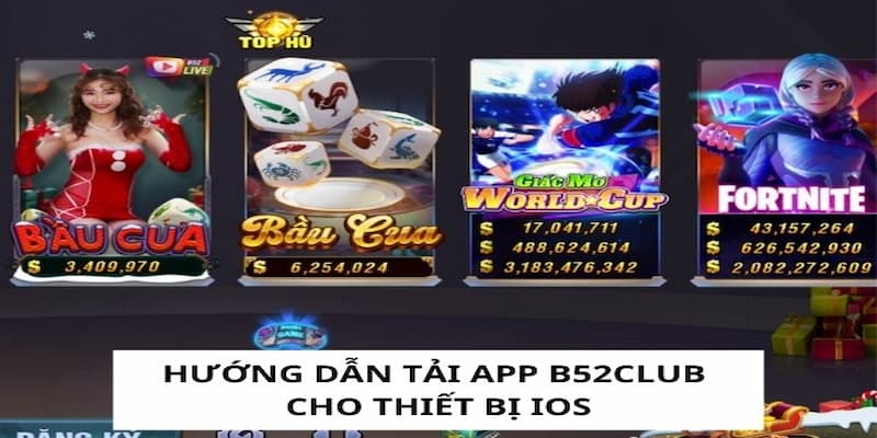 Tải app B52club Những tính năng đặc biệt khi tải app B52club